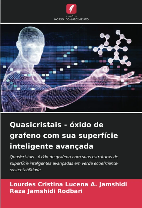 Quasicristais - óxido de grafeno com sua superfície inteligente avançada: Quasicristais - óxido de grafeno com suas estruturas de superfície ... em verde ecoeficiente-sustentabilidade - Image 1
