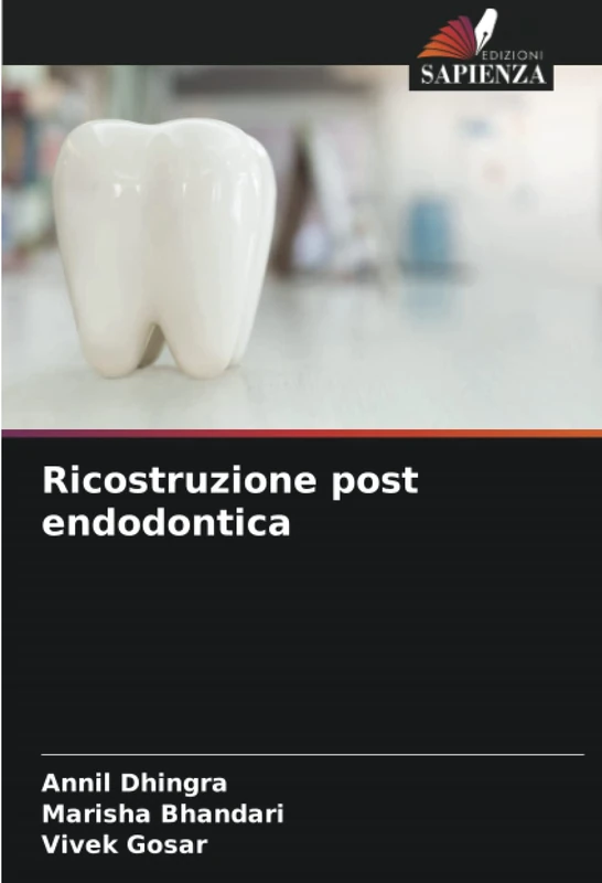 Ricostruzione post endodontica