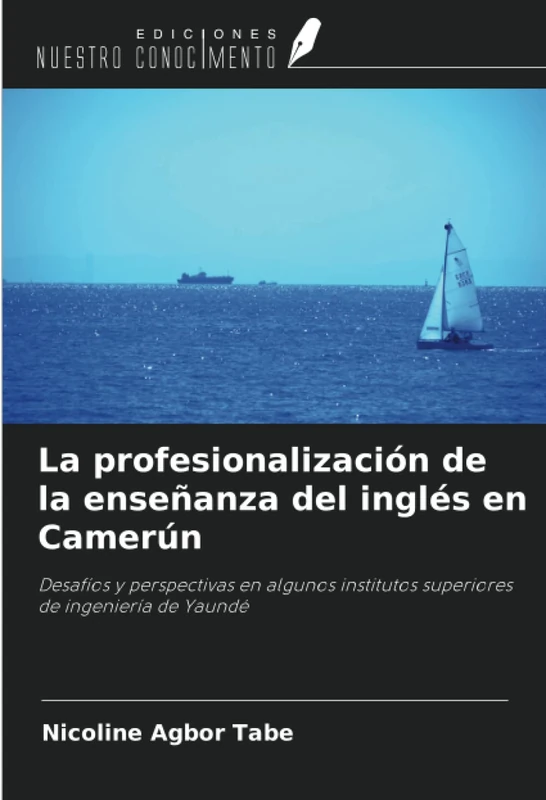 La profesionalización de la enseñanza del inglés en Camerún: Desafíos y perspectivas en algunos institutos superiores de ingeniería de Yaundé