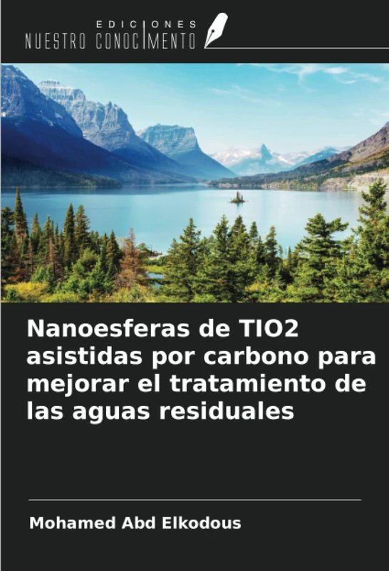 Nanoesferas de TIO2 asistidas por carbono para mejorar el tratamiento de las aguas residuales
