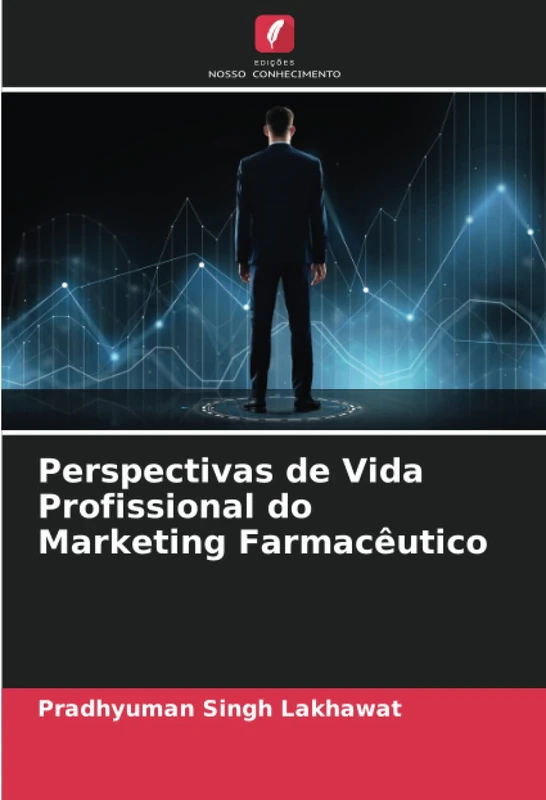 Perspectivas de Vida Profissional do Marketing Farmacêutico