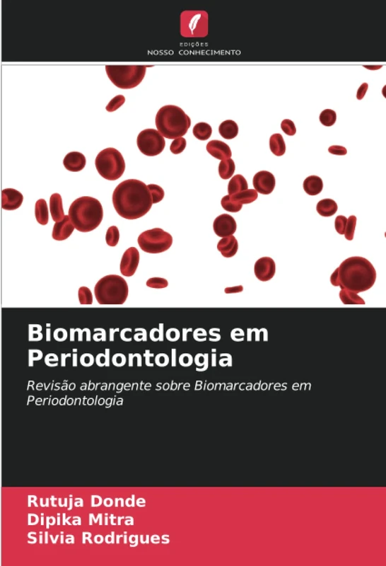 Biomarcadores em Periodontologia: Revisão abrangente sobre Biomarcadores em Periodontologia - Image 1