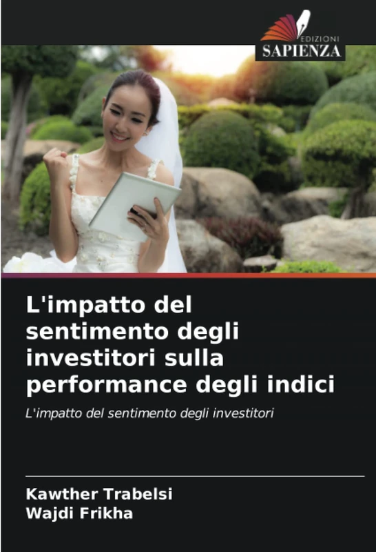 L'impatto del sentimento degli investitori sulla performance degli indici: L'impatto del sentimento degli investitori