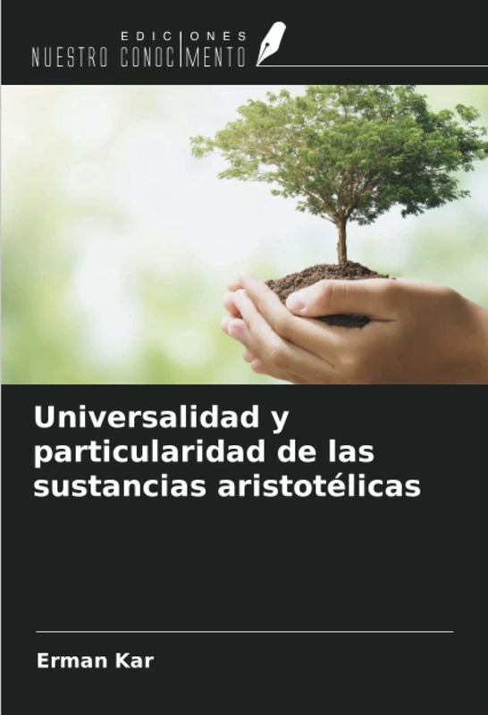 Universalidad y particularidad de las sustancias aristotélicas
