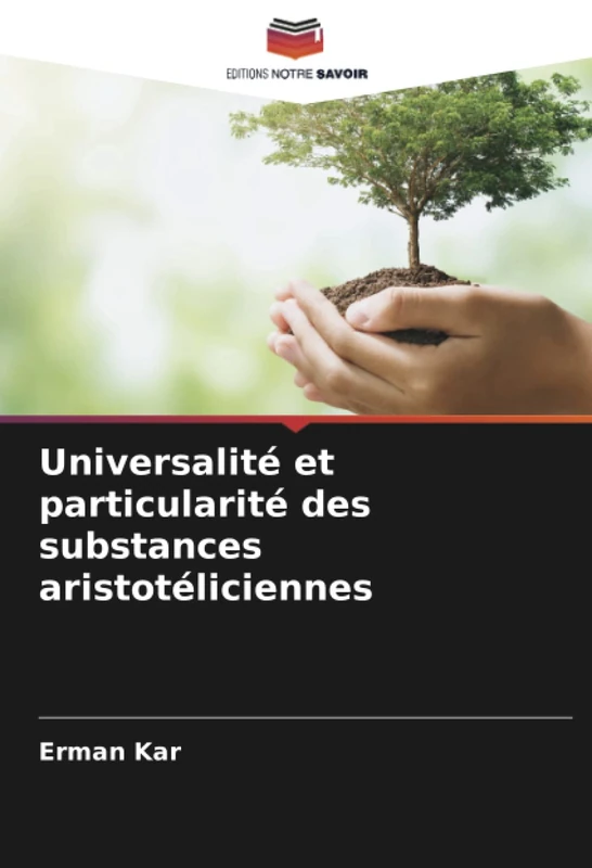 Universalité et particularité des substances aristotéliciennes