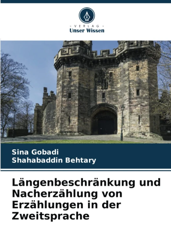 Längenbeschränkung und Nacherzählung von Erzählungen in der Zweitsprache