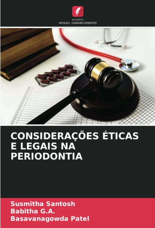 CONSIDERAÇÕES ÉTICAS E LEGAIS NA PERIODONTIA