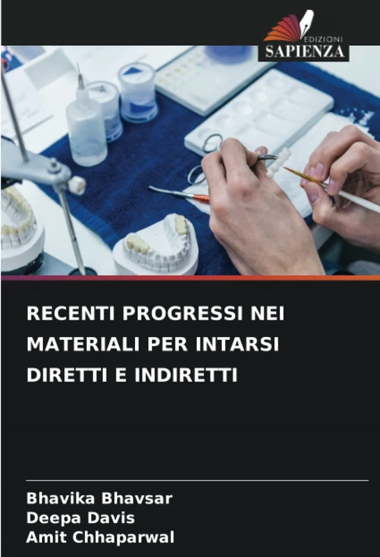 RECENTI PROGRESSI NEI MATERIALI PER INTARSI DIRETTI E INDIRETTI