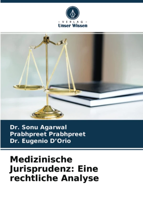 Medizinische Jurisprudenz: Eine rechtliche Analyse
