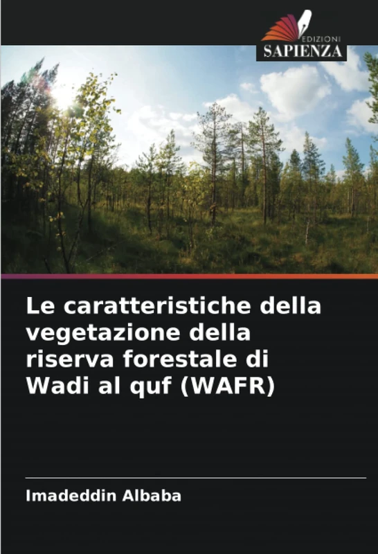 Le caratteristiche della vegetazione della riserva forestale di Wadi al quf (WAFR) - Image 1