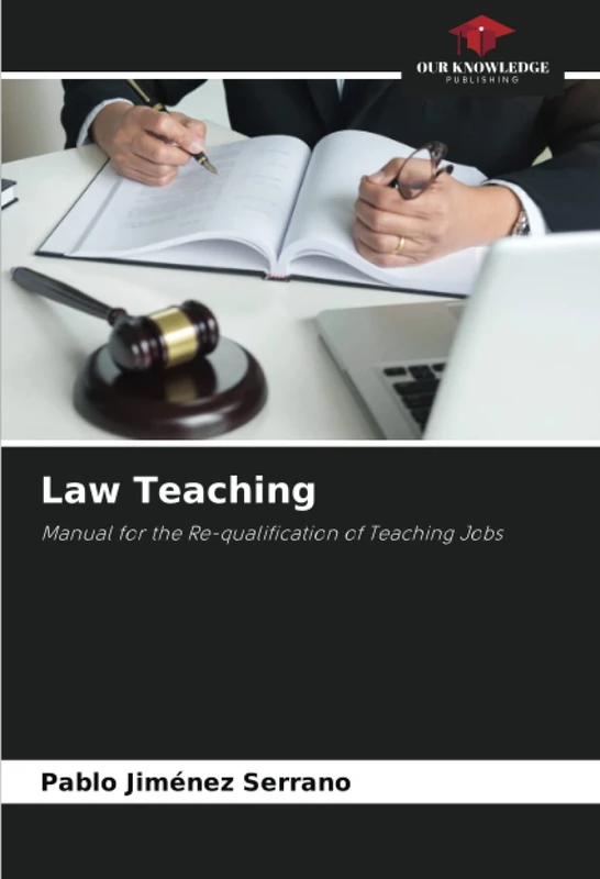 Law Teaching: Manual for the Re-qualification of Teaching Jobs