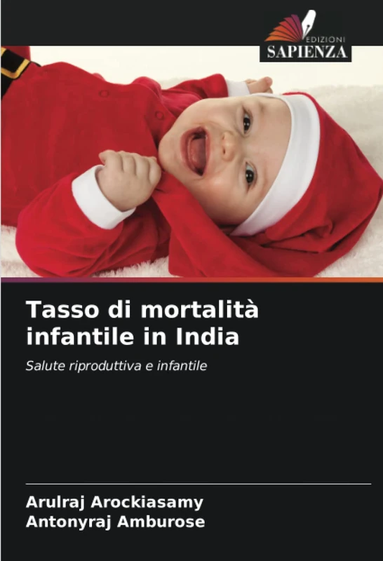 Tasso di mortalità infantile in India: Salute riproduttiva e infantile