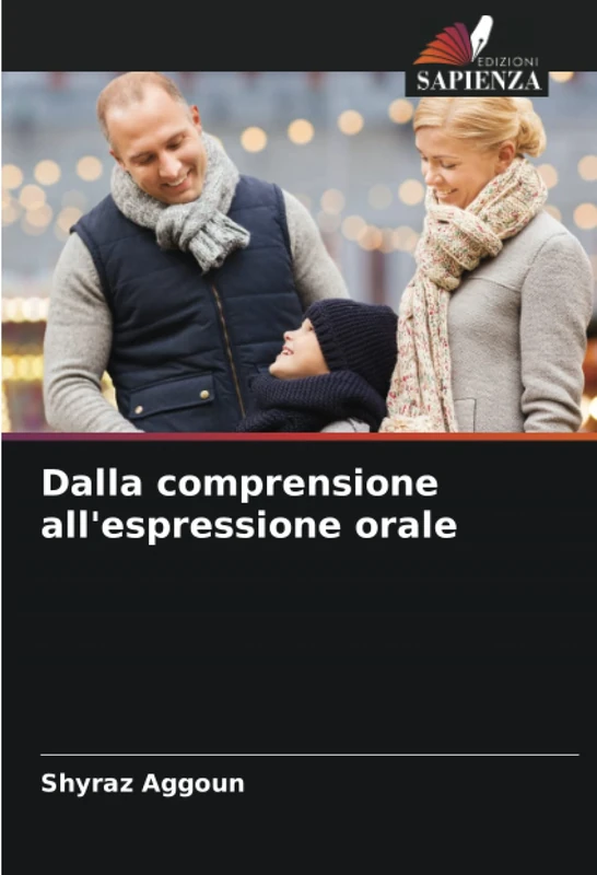 Dalla comprensione all'espressione orale