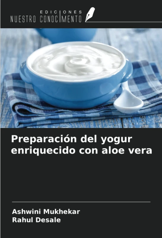 Preparación del yogur enriquecido con aloe vera