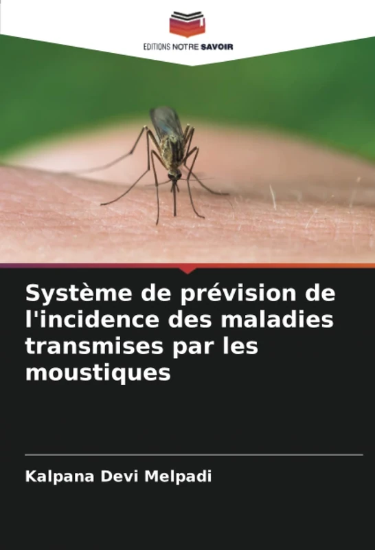 Système de prévision de l'incidence des maladies transmises par les moustiques
