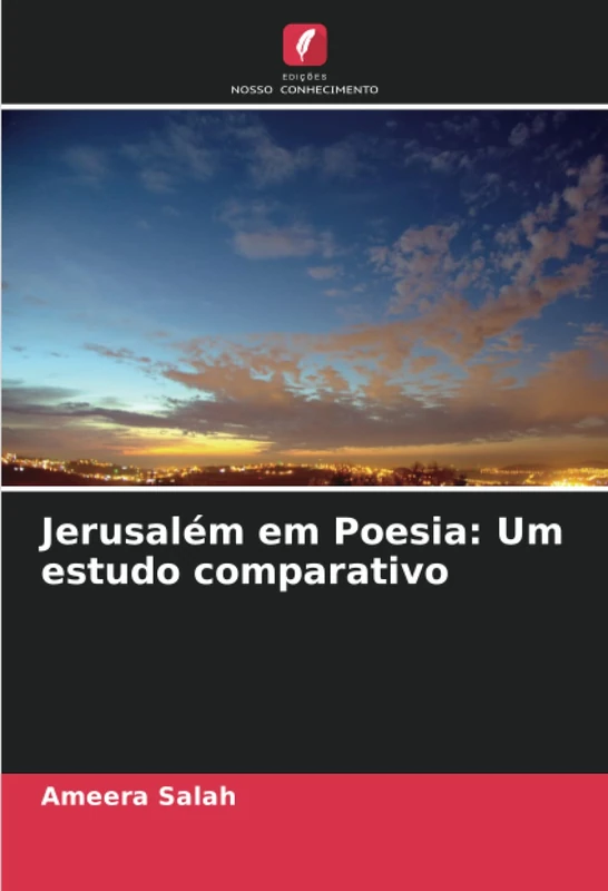 Jerusalém em Poesia: Um estudo comparativo