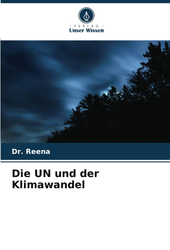 Die UN und der Klimawandel