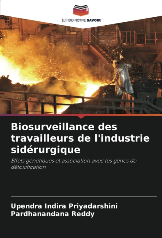 Biosurveillance des travailleurs de l'industrie sidérurgique: Effets génétiques et association avec les gènes de détoxification