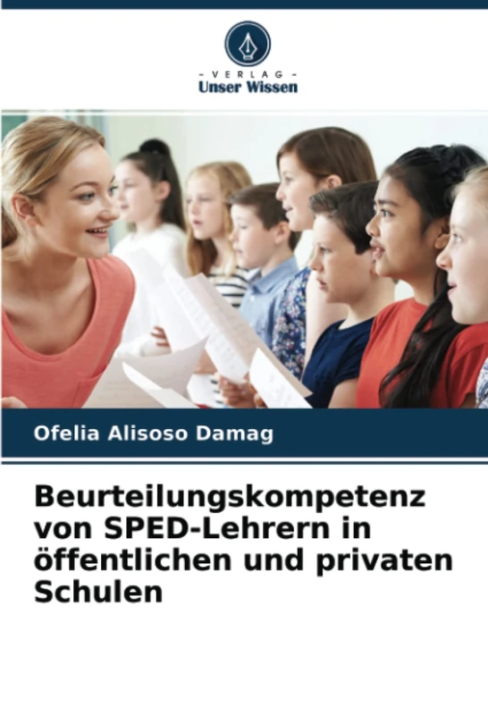 Beurteilungskompetenz von SPED-Lehrern in öffentlichen und privaten Schulen