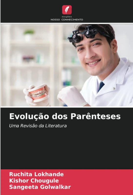 Evolução dos Parênteses: Uma Revisão da Literatura