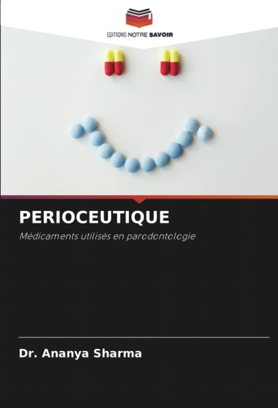 PERIOCEUTIQUE: Médicaments utilisés en parodontologie - Image 1