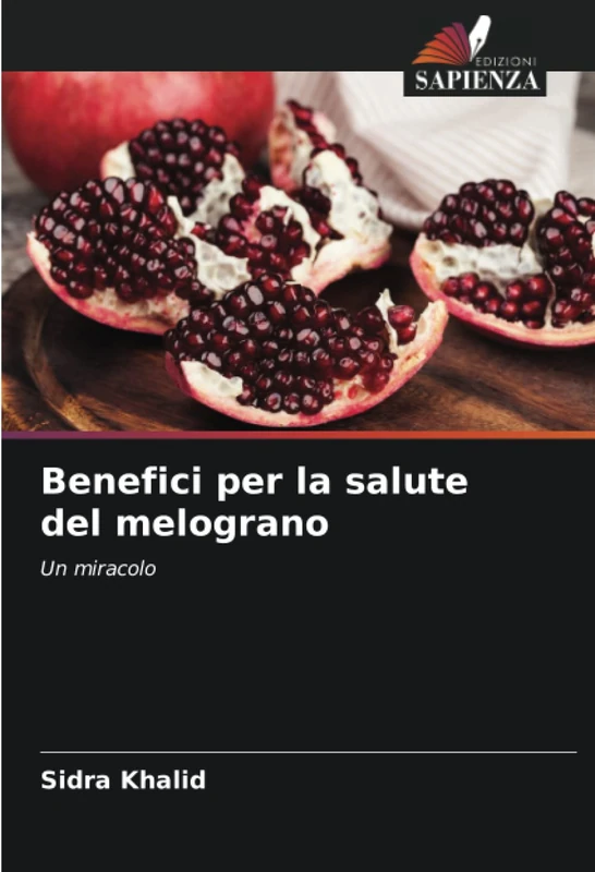 Benefici per la salute del melograno: Un miracolo - Image 1