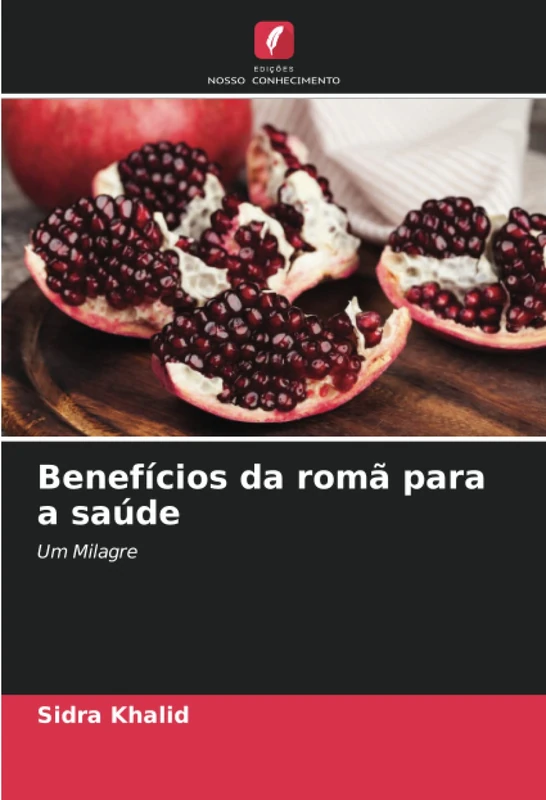 Benefícios da romã para a saúde: Um Milagre - Image 1