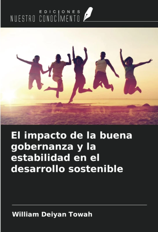 El impacto de la buena gobernanza y la estabilidad en el desarrollo sostenible