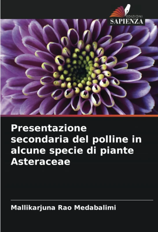 Presentazione secondaria del polline in alcune specie di piante Asteraceae