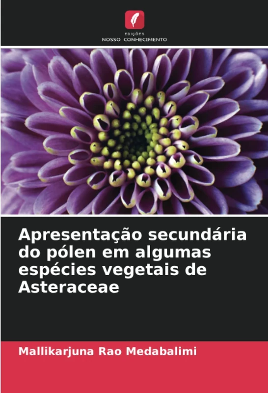 Apresentação secundária do pólen em algumas espécies vegetais de Asteraceae