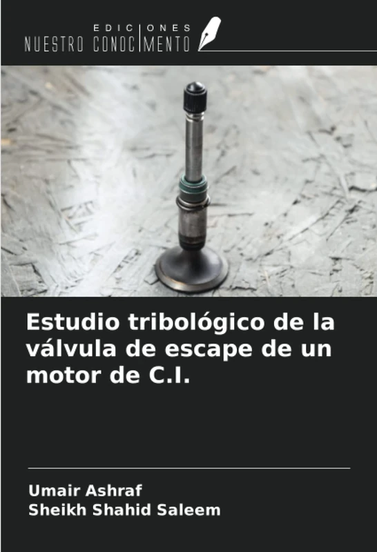 Estudio tribológico de la válvula de escape de un motor de C.I.
