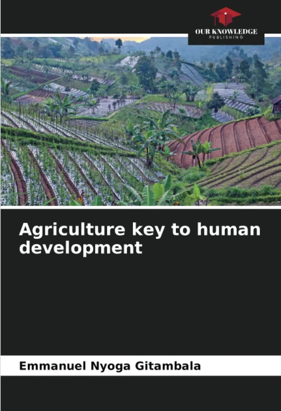 Agriculture key to human development