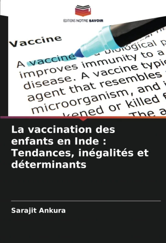 La vaccination des enfants en Inde : Tendances, inégalités et déterminants