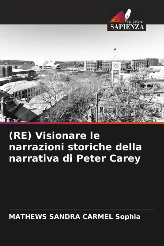 (RE) Visionare le narrazioni storiche della narrativa di Peter Carey - Image 1
