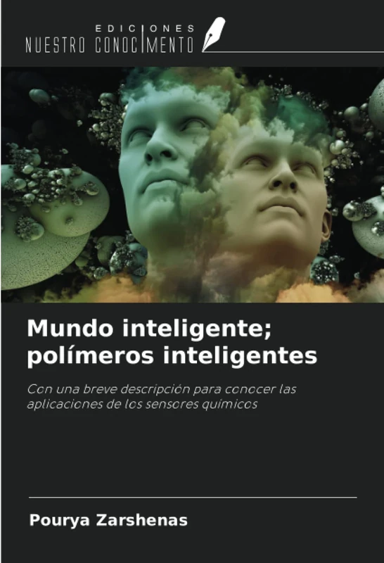 Mundo inteligente; polímeros inteligentes: Con una breve descripción para conocer las aplicaciones de los sensores químicos - Image 1