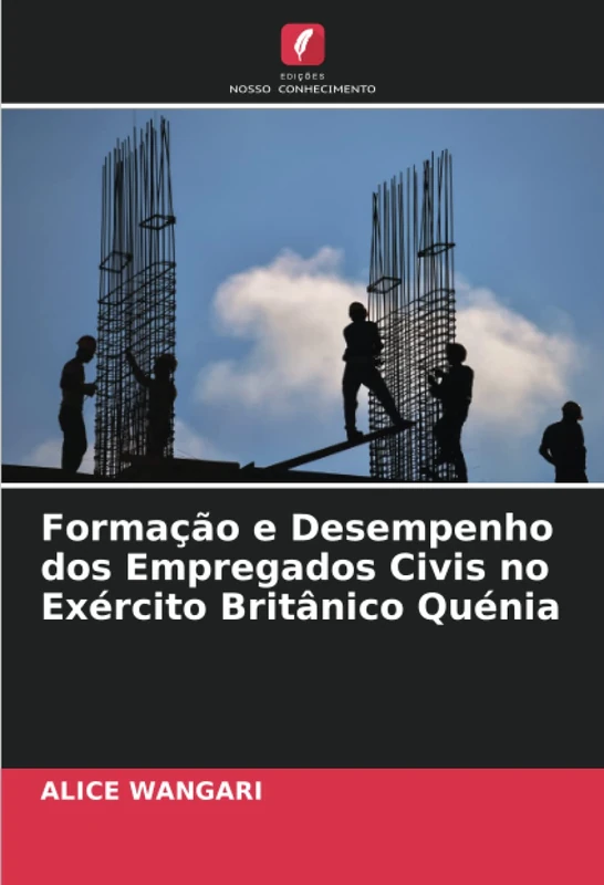 Formação e Desempenho dos Empregados Civis no Exército Britânico Quénia - Image 1