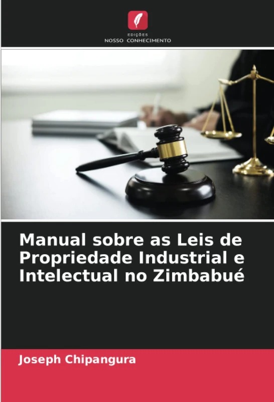 Manual sobre as Leis de Propriedade Industrial e Intelectual no Zimbabué - Image 1