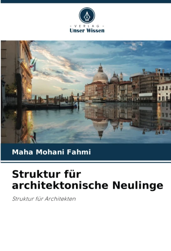Struktur für architektonische Neulinge: Struktur für Architekten