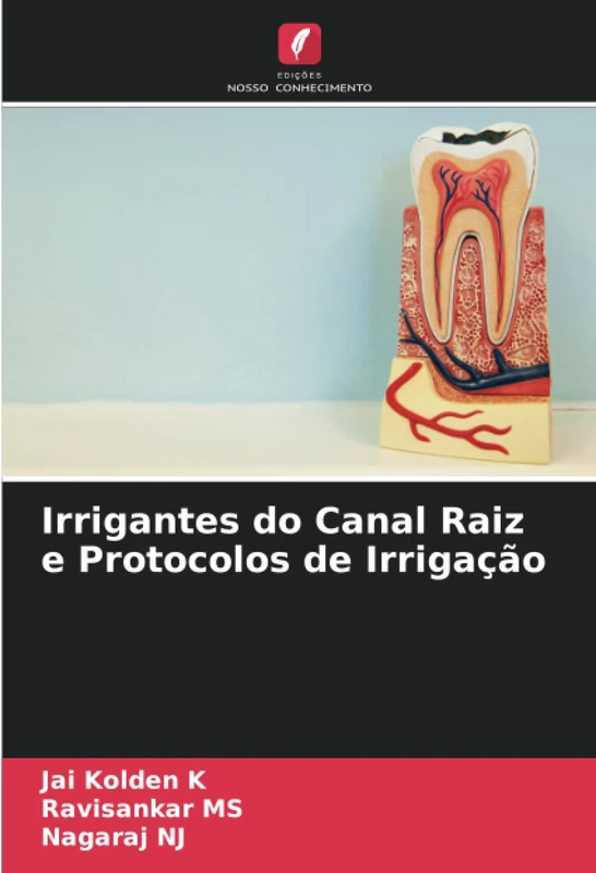 Irrigantes do Canal Raiz e Protocolos de Irrigação
