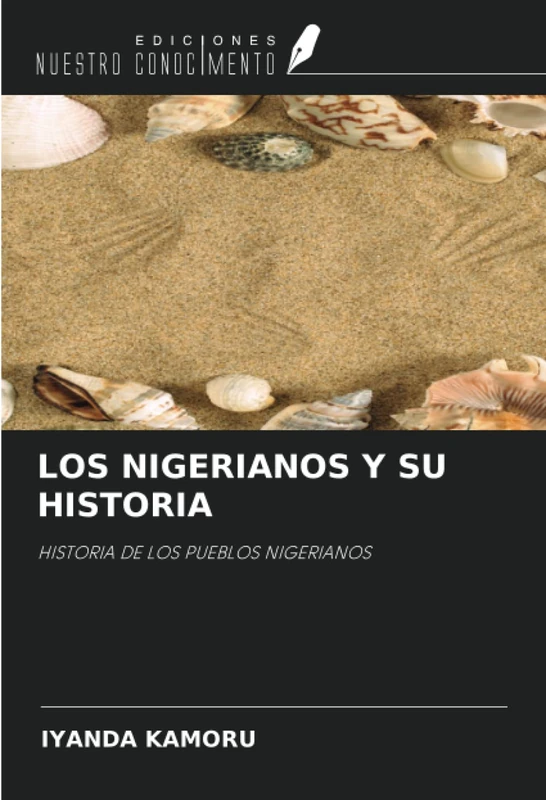 LOS NIGERIANOS Y SU HISTORIA: HISTORIA DE LOS PUEBLOS NIGERIANOS