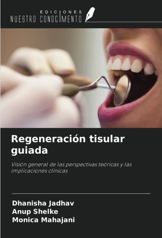 Regeneración tisular guiada: Visión general de las perspectivas teóricas y las implicaciones clínicas - Image 1