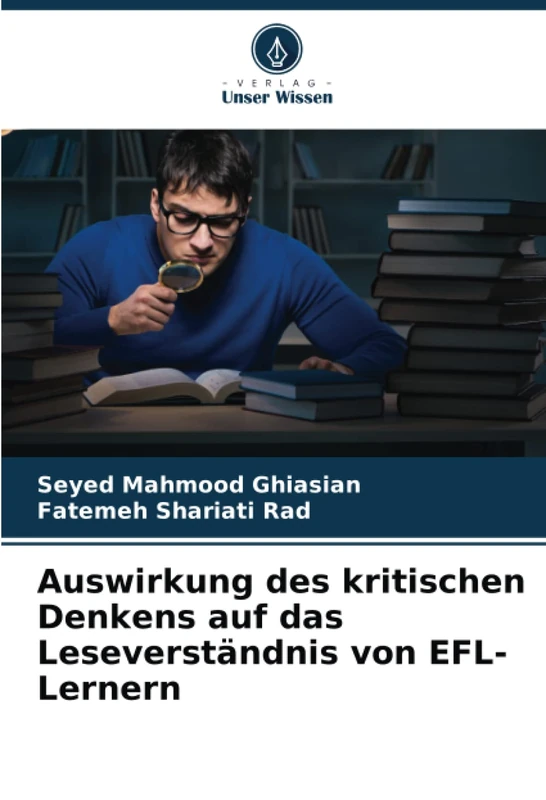 Auswirkung des kritischen Denkens auf das Leseverständnis von EFL-Lernern