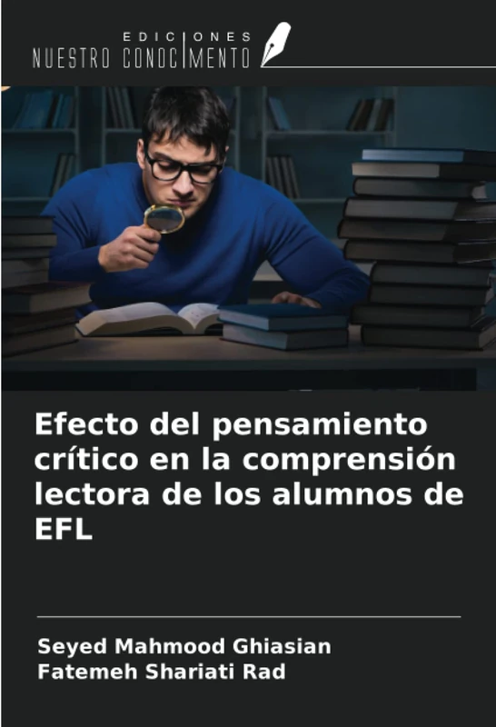Efecto del pensamiento crítico en la comprensión lectora de los alumnos de EFL