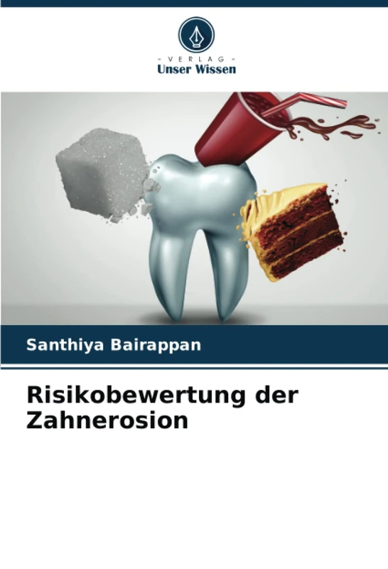 Risikobewertung der Zahnerosion