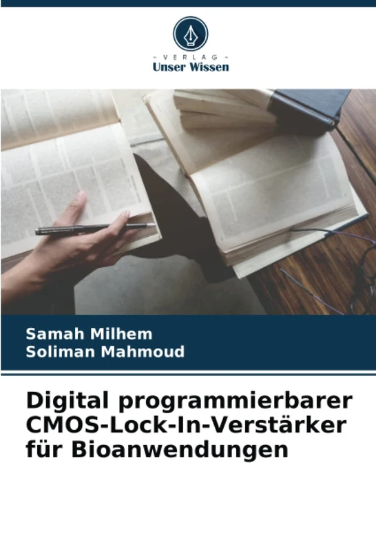Digital programmierbarer CMOS-Lock-In-Verstärker für Bioanwendungen