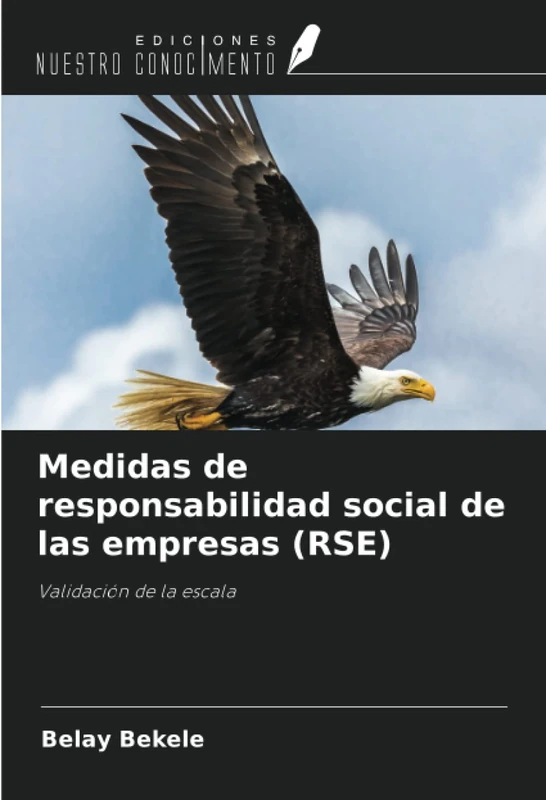 Medidas de responsabilidad social de las empresas (RSE): Validación de la escala