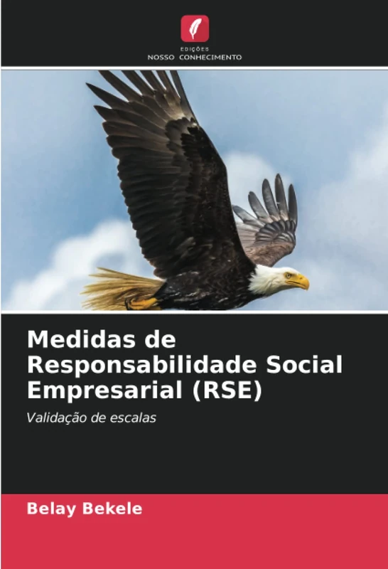 Medidas de Responsabilidade Social Empresarial (RSE): Validação de escalas