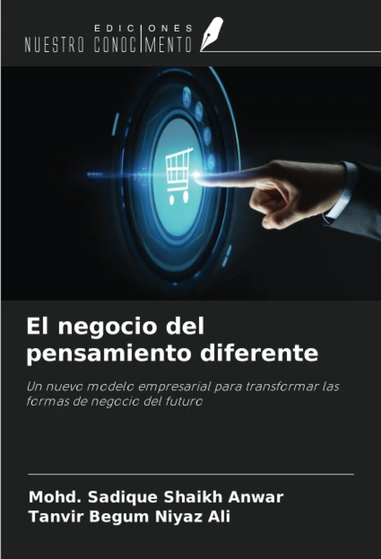 El negocio del pensamiento diferente: Un nuevo modelo empresarial para transformar las formas de negocio del futuro