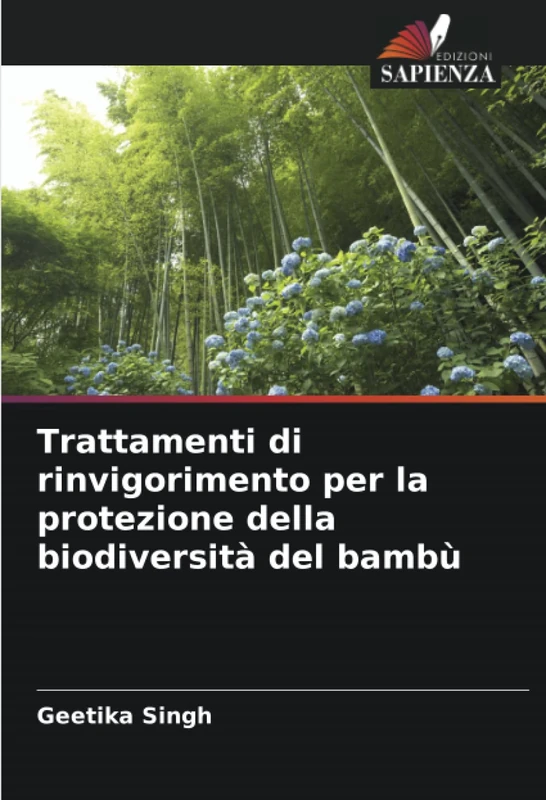 Trattamenti di rinvigorimento per la protezione della biodiversità del bambù