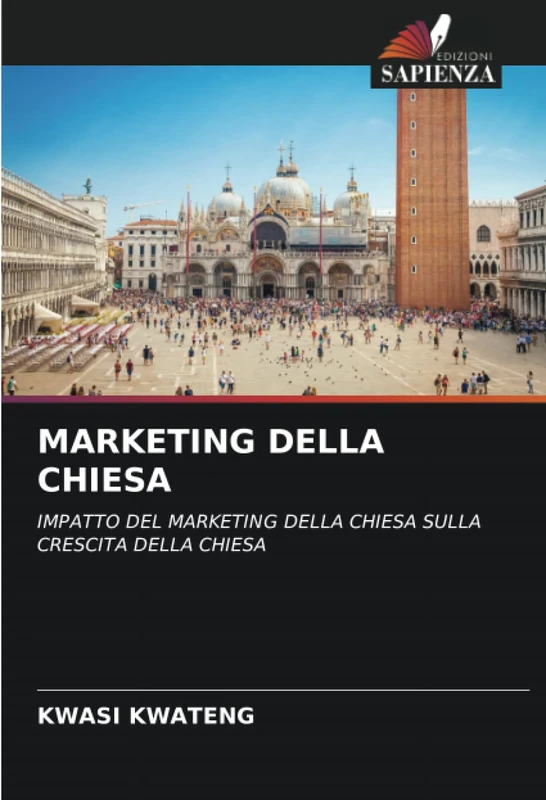 MARKETING DELLA CHIESA: IMPATTO DEL MARKETING DELLA CHIESA SULLA CRESCITA DELLA CHIESA